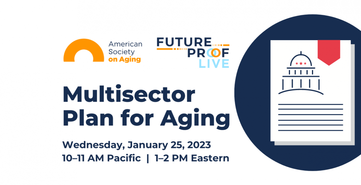 Multisector Plan for Aging A Future Proof Live Event American